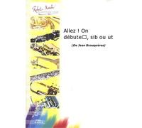 ROBERT MARTIN BROUQUIERES J. - ALLEZ ! ON DBUTE..., SIB OU UT