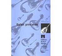 ROBERT MARTIN BRUNEL - BALLET PRINTANIER