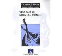 ROBERT MARTIN CHAGNON M. - VISA SUR LE NOUVEAU MONDE