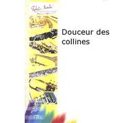 ROBERT MARTIN CIESLA A. - DOUCEUR DES COLLINES