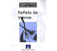 ROBERT MARTIN DAGOSTO - REFLETS DE VIENNE