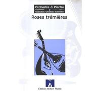 ROBERT MARTIN DAGOSTO - ROSES TRMIRES