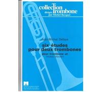 ROBERT MARTIN DEFAYE J.M. - SIX TUDES POUR DEUX TROMBONES
