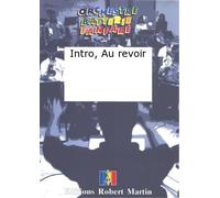 Robert Martin devogel J. - Introducción, AU Revoir clásica de la fragancia gemischtes Ensemble