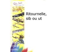 ROBERT MARTIN GOTKOVSKY I. - RITOURNELLE, SIB OU UT