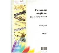 ROBERT MARTIN JOUBERT C.H. - ANNEAU MAGIQUE (L')