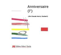 ROBERT MARTIN JOUBERT C.H. - ANNIVERSAIRE (L')