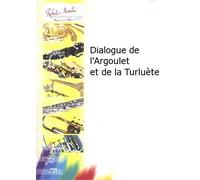 ROBERT MARTIN JOUBERT C.H. - DIALOGUE DE L'ARGOULET ET DE LA TURLUTE