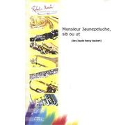 ROBERT MARTIN JOUBERT C.H. - MONSIEUR JAUNEPELUCHE, SIB OU UT