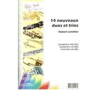 ROBERT MARTIN LETELLIER - QUATORZE NOUVEAUX DUOS ET TRIOS