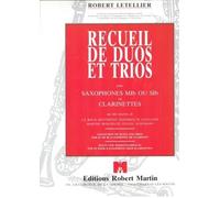 ROBERT MARTIN LETELLIER - RECUEIL DE DUOS ET TRIOS