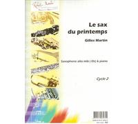 ROBERT MARTIN MARTIN G. - SAX DU PRINTEMPS (LE), ALTO