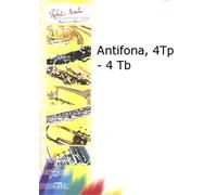 ROBERT MARTIN MOREL - ANTIFONA, 4 TROMPETTES - 4 TROMBONES