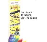 Robert Martin - Partitura clásica para trompa Jardin sur la lagune (le), fa ou mib, Naulais J.