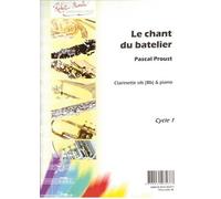 ROBERT MARTIN PROUST P. - CHANT DU BATELIER (LE)