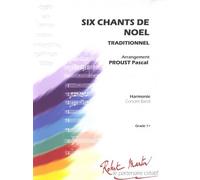 ROBERT MARTIN PROUST P. - NAULAIS J. - SIX CHANTS DE NOEL