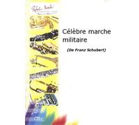 ROBERT MARTIN SCHUBERT F. - CLBRE MARCHE MILITAIRE