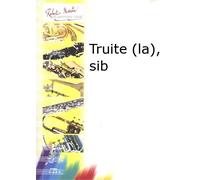 ROBERT MARTIN SCHUBERT F. - TRUITE (LA), SIB