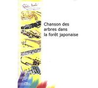 ROBERT MARTIN TANAKA K. - CHANSON DES ARBRES DANS LA FORT JAPONAISE