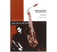 ROBERT MARTIN TRADITIONEL, MICHAT J.D. - MICHAT J.D. - WHEN THE SAINT GO MARCHING
