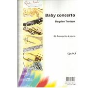ROBERT MARTIN TROTSUK B. - BABY CONCERTO, SIB