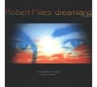 Robert Miles - Dreamland