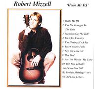 Robert Mizzell - Hello Mr. DJ