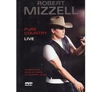 Robert Mizzell - Pure Country Live [USA] [DVD]