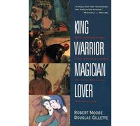 Robert Moore D Gillet King Warrior Magician Lov (Tapa blanda) (Importación USA)