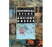 Robert Morkot The Penguin Historical Atlas of Ancient Greece (Tapa blanda)