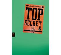 Robert Muchamore Ta Top Secret 6 - Die Mission (Top Secret (Serie (Tapa blanda)