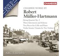 Robert Muller-Hartmann: Chamber Works