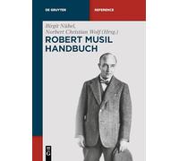 Robert-Musil-Handbuch (De Gruyter Reference)