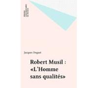 Robert Musil : «lhomme Sans Qualités» (ebook)