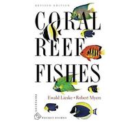 Robert Myers Ewald Lieske Coral Reef Fishes (Tapa blanda) (Importación USA)