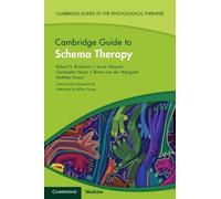 Cambridge Guide to Schema Therapy (Cambridge Guides to the Psychological Therapies)