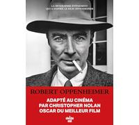 Robert Oppenheimer: Triomphe et tragédie d'un génie