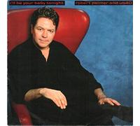 ROBERT PALMER AND UB40 - I'LL BE YOUR BABY TONIGHT 7 INCH (7" VINYL 45) UK EMI 1990