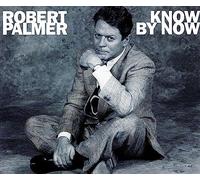 Robert Palmer - Know by now [Single-CD]