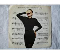 Robert Palmer - ROBERT PALMER Addicted to Love UK 7" 45