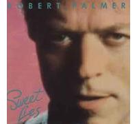 ROBERT PALMER - ROBERT PALMER - SWEET LIES - 7 INCH VINYL / 45