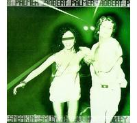 Robert Palmer - Sneakin' Sally Through The Alley [Import]