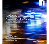 Robert Plane (clarinet) - Isotonic: Commissions for Clarinet by Burrell, Watkins, Boden & Jenkins