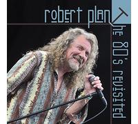 Robert Plant - 80's Revisited