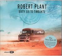 Robert Plant - Sixty Six to Timbuktu