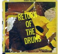 Robert Pollard - Return of the Drums [Vinilo]