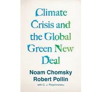Climate Crisis And The Global Green New Deal