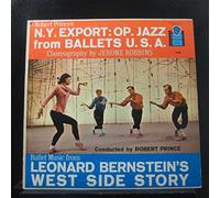 Robert Prince's N.Y. Export: Op. Jazz From Ballets U.S.A. / Ballet Music From Leonard Bernstein's West Side Story