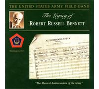 Robert Russell Bennet The Legacy of Robert Russell Bennet (CD) (Importación USA)