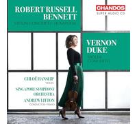 Robert Russell Bennett: Violin Concerto; Hexapoda; Vernon Duke: Violin Concerto